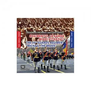 Regimentul 30 Garda Mihai Viteazul de C. Andonie