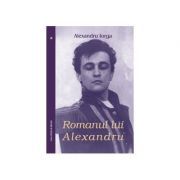 Romanul lui Alexandru 2 volume