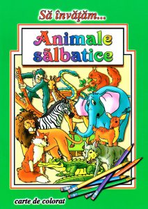 Sa invatam... Animale salbatice