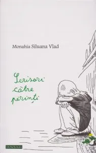 Scrisori catre parinti de Monahia Siluana Vlad