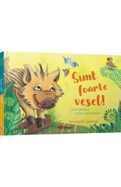Sunt foarte vesel! Sunt in toane rele!. Intoarce cartea de Jule Ambach