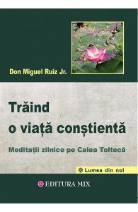 Traind o viata constienta