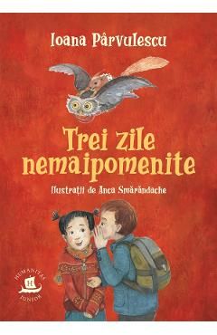 Trei zile nemaipomenite