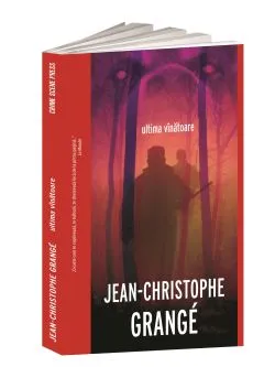 Ultima vanatoare de Jean-Christophe Grange