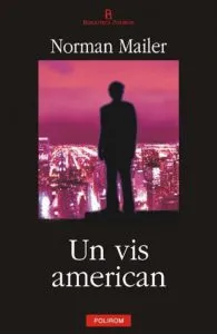 Un vis american de Norman Mailer