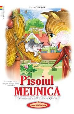Vietuitoarele de pe langa casa omului. Pisoiul Meunica