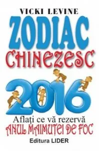 Zodiac chinezesc 2016 - Anul Maimutei de Foc de Vicki Levine