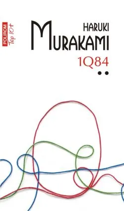 1Q84. Volumul II de Haruki Murakami