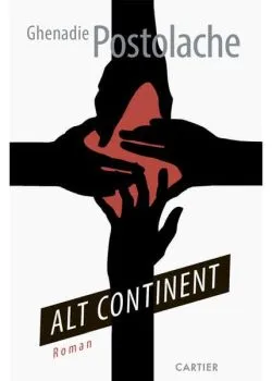Alt continent de Ghenadie Postolache