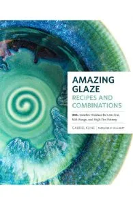 Amazing Glaze Recipes and Combinations de Gabriel Kline