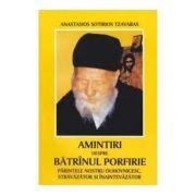 Amintiri despre Batranul Porfirie