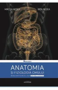 Anatomia si fiziologia omului de Mircea Nedea