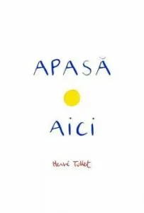 Apasa aici de Herve Tullet