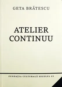 Atelier Continuu de Geta Bratescu