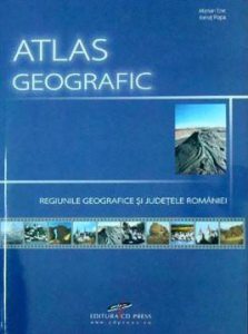 Atlas geografic. Regiunile geografice si judetele Romaniei
