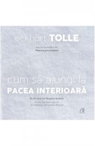 Audiobook: Cum sa ajungi la pacea interioara