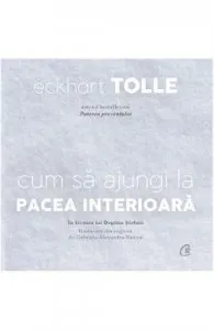 Audiobook: Cum sa ajungi la pacea interioara