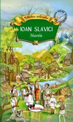 Biblioteca scolarului - Nuvele de Ioan Slavici
