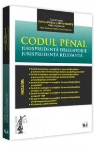 Codul de procedura penala. Jurisprudenta obligatorie de Mihai Mares