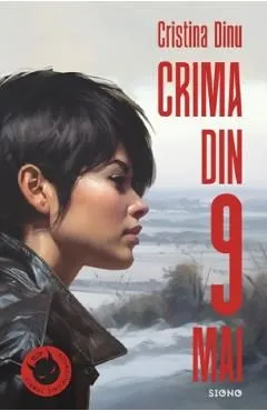 Crima din 9 mai de Cristina Dinu