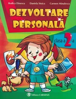 Dezvoltare personala clasa 2 de Daniela Stoica