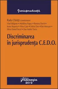 Discriminarea in jurisprudenta C.E.D.O. de Dan Morosan