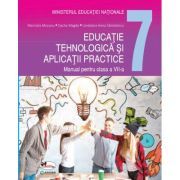 Educatie tehnologica si aplicatii practice clasa a 7-a