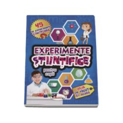 Experimente stiintifice pentru copii Usor de facut si acasa