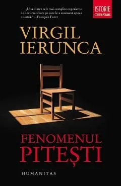 Fenomenul Pitesti de Virgil Ierunca