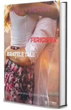 Fericirea in bratele tale - Seria Cattenach Ranch Vol.1 de Kelly Moran