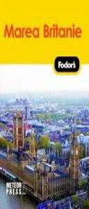 Fodor's Marea Britanie