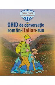 Ghid de conversatie roman-italian-rus
