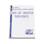 Ghid de urgente pediatrice Volumul 2 de Mircea Beuran