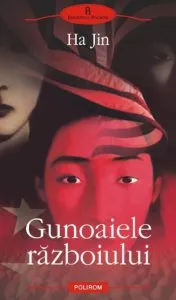 Gunoaiele razboiului de Ha Jin
