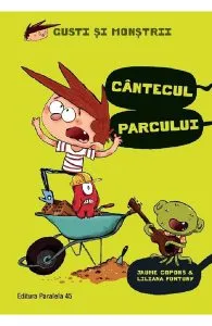 Gusti si monstrii Vol.3: Cantecul parcului de Jaume Copons