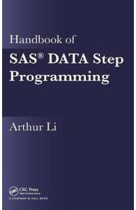 Handbook of SAS (R) DATA Step Programming
