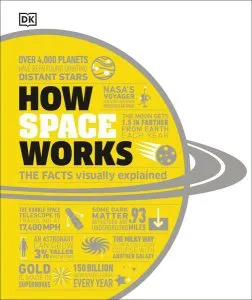 How Space Works: The Facts Simply Explained de Dorling Kindersley (DK)