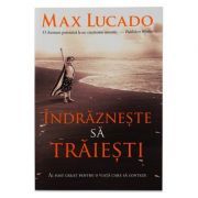 Indrazneste sa traiesti