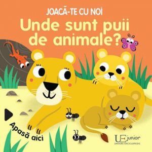 Joaca-te cu noi. Unde sunt puii de animale?