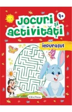 Jocuri si activitati cu iepurasul de Autor Anonim