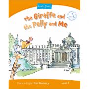 Level 3. The Giraffe and the Pelly and Me