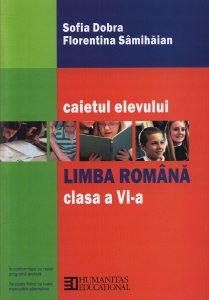 Limba romana. Caietul elevului de clasa a VI-a