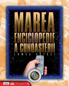 Marea enciclopedie a cunoasterii Vol. 6 - Lumea astazi