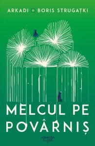 Melcul pe povarnis de Arkadi Strugatki
