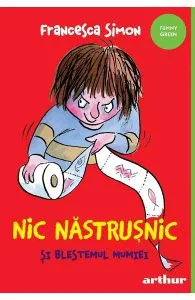 Nic Nastrusnic si blestemul mumiei de Francesca Simon