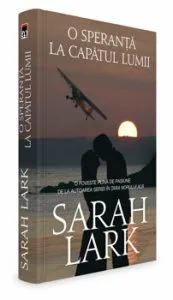 O speranta la capatul lumii de Sarah Lark