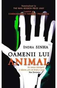 Oamenii lui animal de Indra Sinha