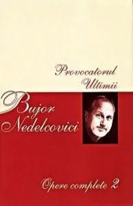 Opere Complete 2 de Bujor Nedelcovici