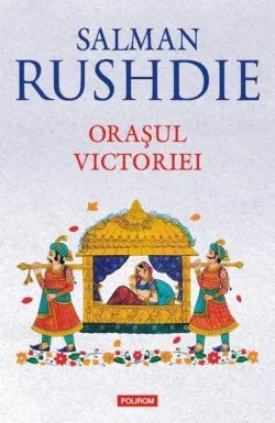 Oraşul Victoriei de Salman Rushdie