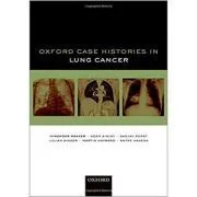 Oxford Case Histories in Lung Cancer de Himender K. Makker
